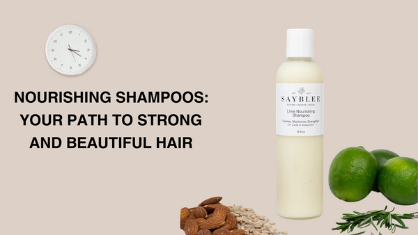 Nourishing Shampoos: Your Path to Strong and Beautiful Hair
