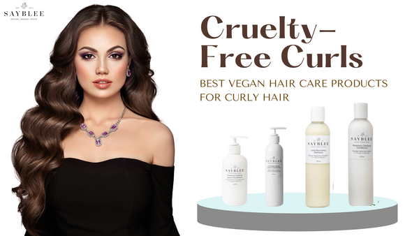Cruelty-Free Curls: Best Vegan Hair Care Products for Curly Hair